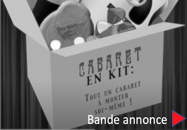 Le Cabaret en kit !